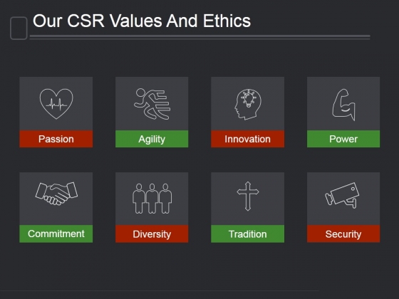 Our Csr Values And Ethics Ppt PowerPoint Presentation Show Our Csr Values And Ethics Ppt PowerPoint Presentation Show