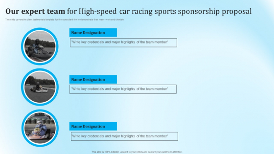 Our Expert Team For High Speed Car Racing Sports Sponsorship Proposal Pictures PDF