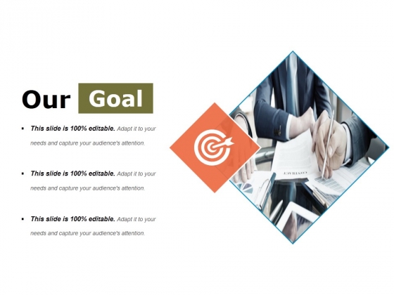 Our Goal Ppt PowerPoint Presentation Gallery Images Our Goal Ppt PowerPoint Presentation Gallery Images