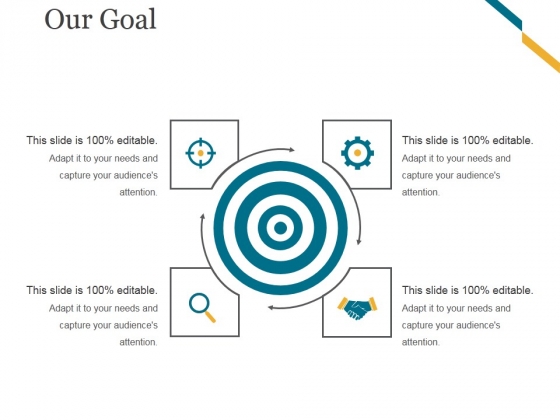 Our Goal Ppt PowerPoint Presentation Information Our Goal Ppt PowerPoint Presentation Information