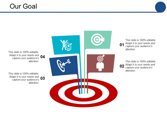 Our Goal Ppt PowerPoint Presentation Inspiration Maker Our Goal Ppt PowerPoint Presentation Inspiration Maker