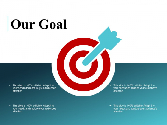 Our Goal Ppt PowerPoint Presentation Layouts Designs Our Goal Ppt PowerPoint Presentation Layouts Designs