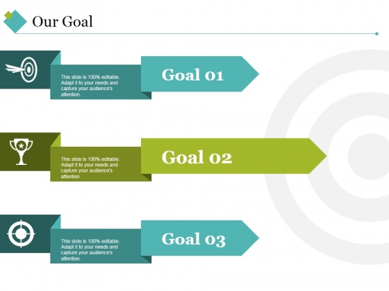 Our Goal Ppt PowerPoint Presentation Outline Rules Our Goal Ppt PowerPoint Presentation Outline Rules