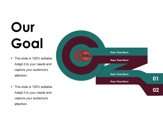 Our Goal Ppt PowerPoint Presentation Pictures Slideshow Our Goal Ppt PowerPoint Presentation Pictures Slideshow