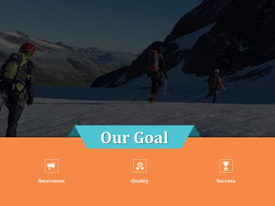 Our Goal Ppt PowerPoint Presentation Rules Our Goal Ppt PowerPoint Presentation Rules