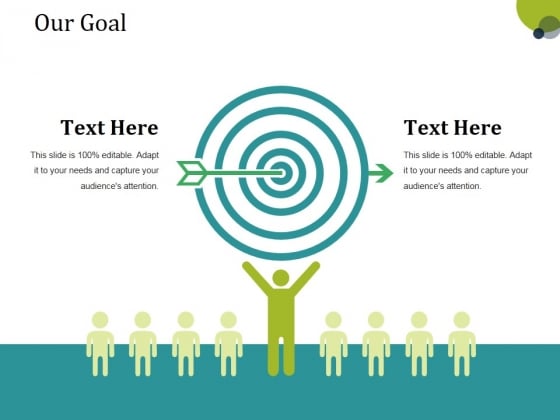 Our Goal Ppt PowerPoint Presentation Slides Inspiration Our Goal Ppt PowerPoint Presentation Slides Inspiration