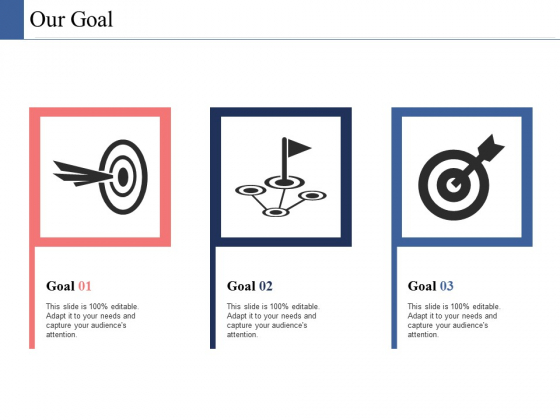 Our Goal Ppt PowerPoint Presentation Styles Designs Our Goal Ppt PowerPoint Presentation Styles Designs
