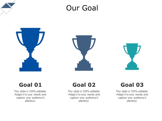 Our Goal Ppt PowerPoint Presentation Styles Rules Our Goal Ppt PowerPoint Presentation Styles Rules
