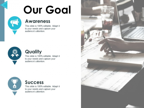 Our Goal Quality Ppt PowerPoint Presentation Icon Background Designs Our Goal Quality Ppt PowerPoint Presentation Icon Background Designs
