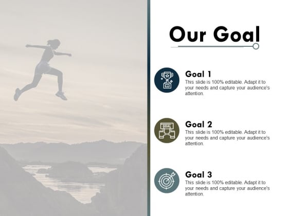 Our Goal Success Ppt PowerPoint Presentation Infographic Template Templates Our Goal Success Ppt PowerPoint Presentation Infographic Template Templates