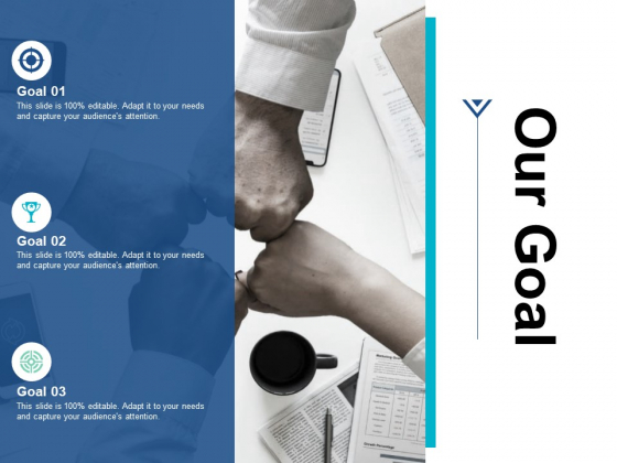 Our Goal Success Ppt PowerPoint Presentation Inspiration Mockup Our Goal Success Ppt PowerPoint Presentation Inspiration Mockup