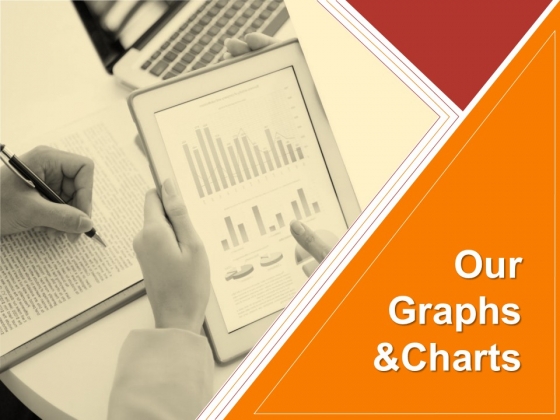 Our Graphs And Charts Ppt PowerPoint Presentation Infographics Infographics Our Graphs And Charts Ppt PowerPoint Presentation Infographics Infographics