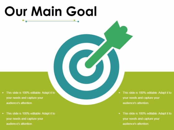Our Main Goal Ppt PowerPoint Presentation Model Our Main Goal Ppt PowerPoint Presentation Model