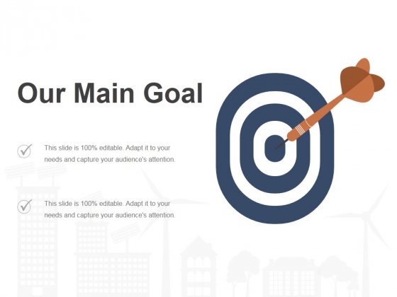 Our Main Goal Ppt PowerPoint Presentation Pictures Brochure Our Main Goal Ppt PowerPoint Presentation Pictures Brochure