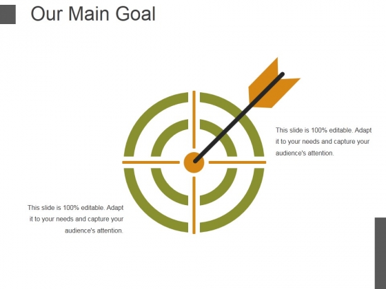 Our Main Goal Ppt PowerPoint Presentation Professional Graphics Our Main Goal Ppt PowerPoint Presentation Professional Graphics