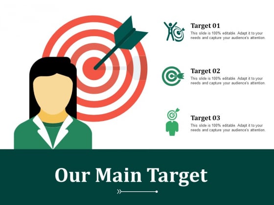Our Main Target Ppt PowerPoint Presentation Show Mockup Our Main Target Ppt PowerPoint Presentation Show Mockup