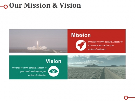 Our Mission And Vision Ppt PowerPoint Presentation Pictures Design Templates Our Mission And Vision Ppt PowerPoint Presentation Pictures Design Templates