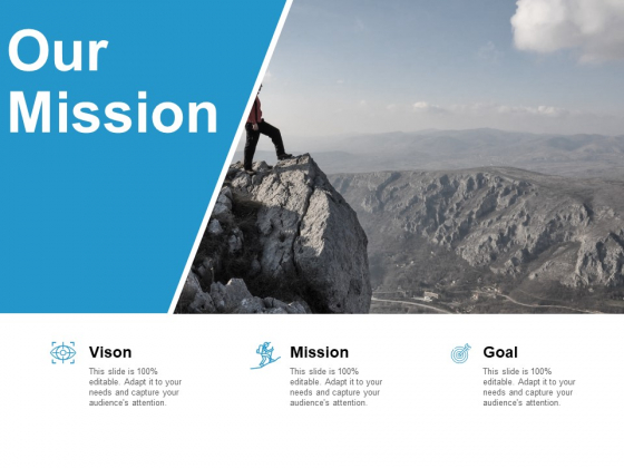 Our Mission Our Vision Our Goal Ppt PowerPoint Presentation Show Slide Download