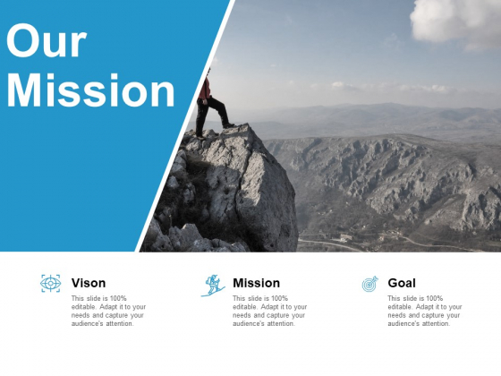 Our Mission Our Vision Our Goal Ppt PowerPoint Presentation Show Slide Download Our Mission Our Vision Our Goal Ppt PowerPoint Presentation Show Slide Download