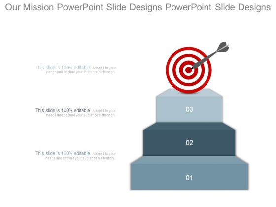 Our Mission Powerpoint Slide Designs Powerpoint Slide Designs Our Mission Powerpoint Slide Designs Powerpoint Slide Designs