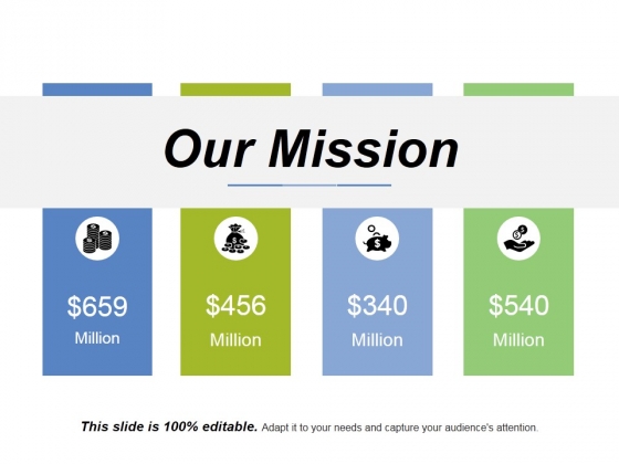 our mission template ppt powerpoint presentation slides designs