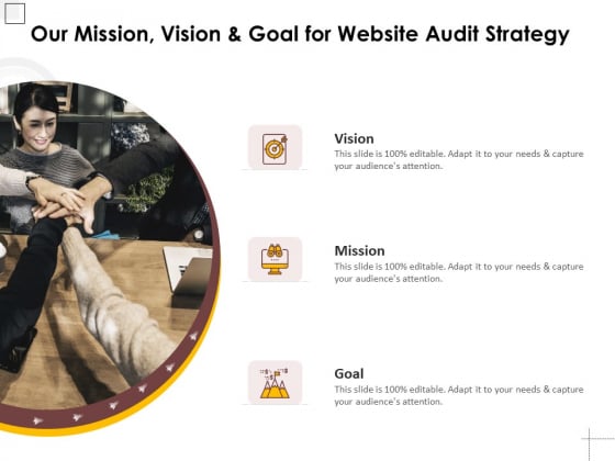 Our Mission Vision And Goal For Website Audit Strategy Ppt PowerPoint Presentation Inspiration Layout Ideas PDF Our Mission Vision And Goal For Website Audit Strategy Ppt PowerPoint Presentation Inspiration Layout Ideas PDF