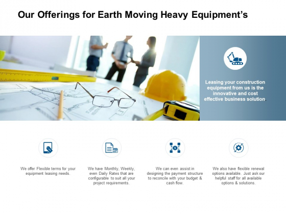 Our Offerings For Earth Moving Heavy Equipments Ppt Powerpoint Presentation Show Example Introduction Our Offerings For Earth Moving Heavy Equipments Ppt Powerpoint Presentation Show Example Introduction