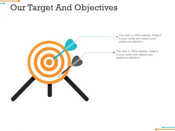 Our Target And Objectives Ppt PowerPoint Presentation Model Inspiration Our Target And Objectives Ppt PowerPoint Presentation Model Inspiration