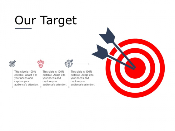 Our Target Arrow Planning Ppt PowerPoint Presentation File Designs Download Our Target Arrow Planning Ppt PowerPoint Presentation File Designs Download
