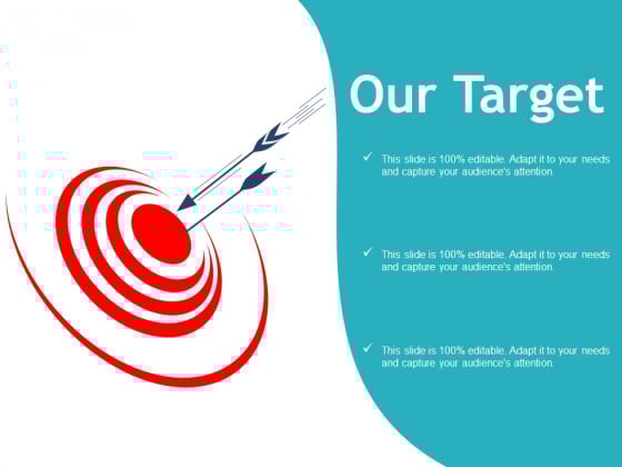 Our Target Arrow Planning Ppt PowerPoint Presentation Visual Aids Backgrounds Our Target Arrow Planning Ppt PowerPoint Presentation Visual Aids Backgrounds