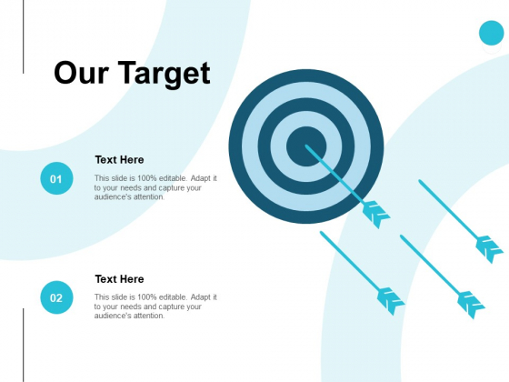 Our Target Arrows Ppt PowerPoint Presentation Slides Portrait Our Target Arrows Ppt PowerPoint Presentation Slides Portrait