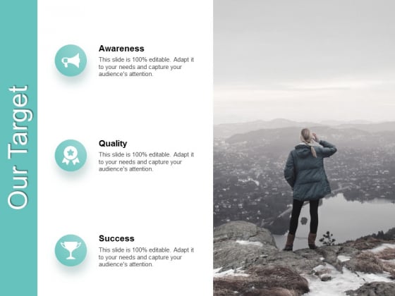 Our Target Awareness Quality Ppt PowerPoint Presentation Layouts Inspiration Our Target Awareness Quality Ppt PowerPoint Presentation Layouts Inspiration