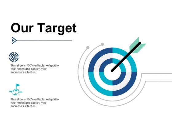 Our Target Competition Ppt PowerPoint Presentation Model Design Ideas Our Target Competition Ppt PowerPoint Presentation Model Design Ideas