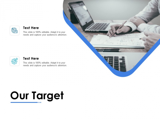 Our Target Ppt PowerPoint Presentation Gallery Slide Portrait Our Target Ppt PowerPoint Presentation Gallery Slide Portrait
