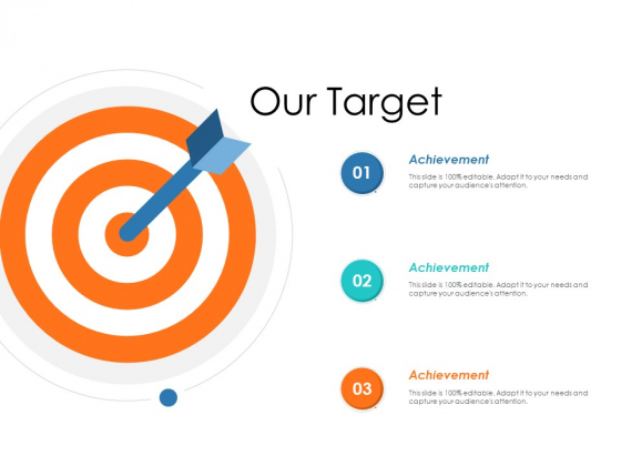 Our Target Ppt Powerpoint Presentation Ideas Guidelines Our Target Ppt Powerpoint Presentation Ideas Guidelines