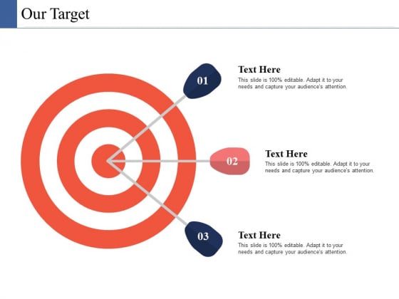 Our Target Ppt PowerPoint Presentation Infographic Template Good Our Target Ppt PowerPoint Presentation Infographic Template Good