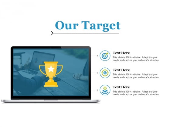 Our Target Ppt PowerPoint Presentation Infographic Template Layout Ideas Our Target Ppt PowerPoint Presentation Infographic Template Layout Ideas