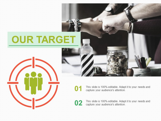 Our Target Ppt PowerPoint Presentation Infographics Structure Our Target Ppt PowerPoint Presentation Infographics Structure