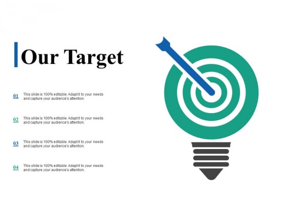 Our Target Ppt PowerPoint Presentation Layouts Mockup Our Target Ppt PowerPoint Presentation Layouts Mockup