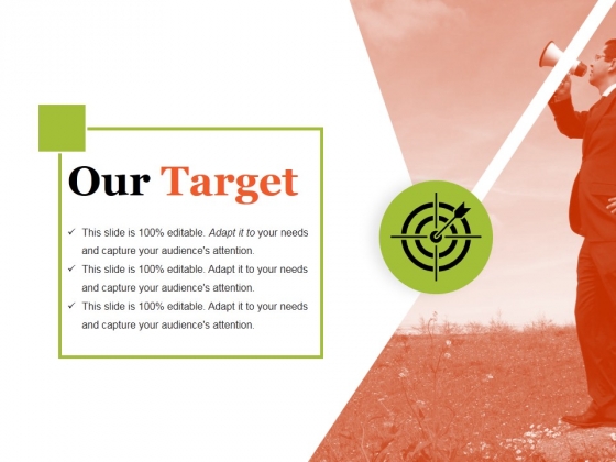 Our Target Ppt PowerPoint Presentation Layouts Samples Our Target Ppt PowerPoint Presentation Layouts Samples