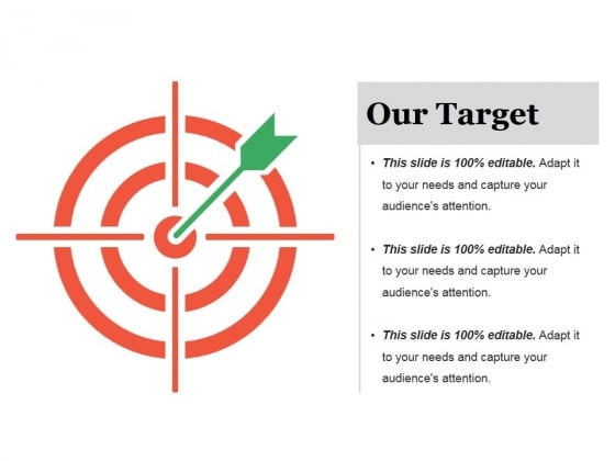 Our Target Ppt PowerPoint Presentation Pictures Samples Our Target Ppt PowerPoint Presentation Pictures Samples