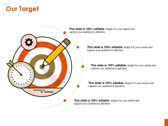 Our Target Ppt PowerPoint Presentation Styles Master Slide Our Target Ppt PowerPoint Presentation Styles Master Slide