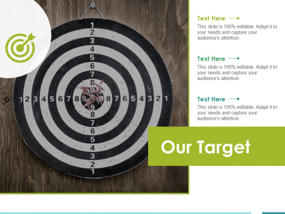 Our Target Ppt PowerPoint Presentation Styles Vector Our Target Ppt PowerPoint Presentation Styles Vector
