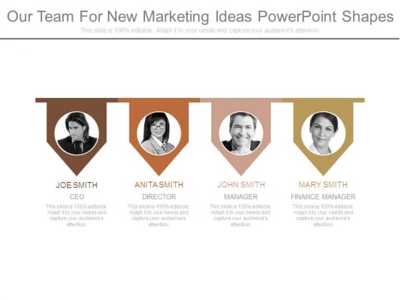 Our Team For New Marketing Ideas Powerpoint Shapes Our Team For New Marketing Ideas Powerpoint Shapes