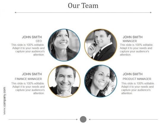Our Team Ppt PowerPoint Presentation Slide Our Team Ppt PowerPoint Presentation Slide