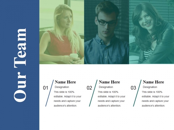 Our Team Template 3 Ppt PowerPoint Presentation Infographic Template Graphics Our Team Template 3 Ppt PowerPoint Presentation Infographic Template Graphics