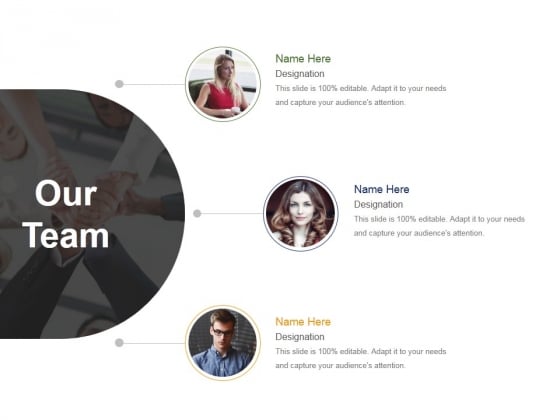 Our Team Template 3 Ppt PowerPoint Presentation Infographics Graphics Download