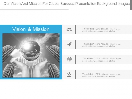 Our Vision And Mission For Global Success Presentation Background Images