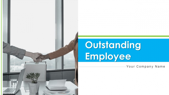 Outstanding Employee Ppt PowerPoint Presentation Complete Deck With Slides Outstanding Employee Ppt PowerPoint Presentation Complete Deck With Slides