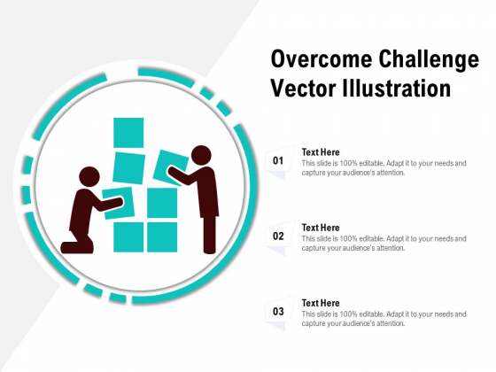 Overcome Challenge Vector Illustration Ppt PowerPoint Presentation Gallery Inspiration PDF Overcome Challenge Vector Illustration Ppt PowerPoint Presentation Gallery Inspiration PDF